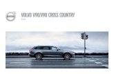 Volvo V90/V90 Cross Country€¦ · touch on each of the rear seats allows you to fold them for a longer, completely flat load space. For the power-operated tailgate there’s a hands-free