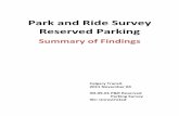Park and Ride Reserved Parking Survey Final Report · Calgary Transit conducted a survey of customers about transit park and ride, particularly focusing on those who use the new LRT