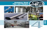Stainless Steel Pipe and Flanges - 4.imimg.com · A stainless steel pipe system is the product of choice for carrying corrosive or sanitary ﬂuids, slurries and gases, particularly