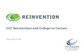CCC Reinvention and College to Careers€¦ · The College to Careers model employs four key strategies to ensure relevance and student success ... (Industry Certs: ABE level includes