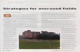 Strategies for overused fields - About SportsTurfsturf.lib.msu.edu/article/2005jun8b.pdf · Strategies for overused fields use intensity on practice fields is very high and compaction