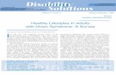 Healthy Lifestyles in Adults with Down Syndrome: A Survey · Healthy Lifestyles in Adults with Down Syndrome: A Survey by Joan E. Guthrie Medlen, R.D., L.D. & Mia Peterson ... but