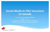 Social Media in P&C Insurance in Canada€¦ · Social Media in P&C Insurance in Canada An Insurance-Canada.ca Webinar August 23, 2011 Doug Grant, Principal, Insurance-Canada.ca Patrick