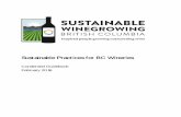 Sustainable Practices for BC Wineries...Implementing sustainable winemaking practices and measuring results is an ongoing process that does not happen overnight. Sustainability is