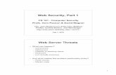 Web Security, Part 1 - University of California, Berkeleycs161/sp10/slides/2.1.web-security-1.pdf1 Web Security, Part 1 CS 161 - Computer Security Profs. Vern Paxson & David Wagner