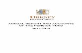 Annual Report and Accounts of the Pension Fund 2013 – 2014 · FOREWORD BY HEAD OF FINANCE Introduction Welcome to the Annual Report and Accounts for the Orkney Islands Council Pension