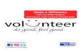 Make A Difference - Exeter Township School District€¦ · Make A Difference And, feel GOOD doing it! 2018 Summer Youth Volunteer Resource Guide . Summer is a fun time to hang out