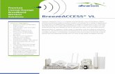 Premium License-Exempt Wireless Solutions BreezeACCESS VL · BreezeACCESS® VL Premium ... Wireless Solutions Alvarion’s BreezeACCESS VL is a flexible and field proven Point-to-Multipoint