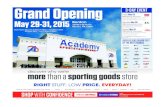 Grand Opening 3˜DAY EVENT - Academy Sports · Sit-On Kayak e Sy Kl t WA2P101 5 e QT y Sl t 240F1 - 03 N o • L i m i t s Adventure 10’4” Sit-In Fishing Kayak 299 99 w99 as: