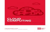 CLOUD COMPUTING REFERENCE GUIDE - EdTech Magazine€¦ · • PaaS in a Public Cloud? • Who Fits the PaaS Proﬁ le? 22 CHAPTER 4: Intelligent Resource Acquisition via IaaS •