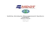 Safety Analysis Management System (SAMS) Overvie (2).pdf · SAMS Overview Version 1.0 P a g e | 6 2. Project Summary SAMS is a safety analysis management system built for Mississippi