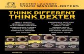 THINK DIFFERENT THINK DEXTER - Century Laundry · 2019-08-06 · dexter laundry stack washer-dryers small spaces vended laundries multi-family housing convenience stores sports facilities