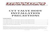 CVT VALVE BODY INSTALLATION PRECAUTIONS · CVT VALVE BODY INSTALLATION PRECAUTIONS CONTENTS CVT2/RE0F10A/JF011E VALVE BODY INSTALLATION PRECAUTIONS ... The required CVT transmission