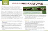 An Introduction to ORGANIC LIVESTOCK PRODUCTION · Introduction to Organic Livestock Production » The following are among the allowed medical treatments: vaccines, vitamins, minerals,