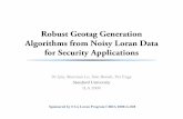 Robust Geotag Generation Algorithms from Noisy Loran Data ... 3 eLoran System-Level Considerations...• Geotag reproducibility and spatial discriminiation Developed fuzzy extractors