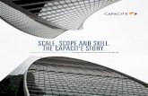 SCALE, SCOPE AND SKILL. THE CAPACIT'E STORY....SCALE, SCOPE AND SKILL. THE CAPACIT'E STORY. Capacit'e Infraprojects Limited Integrated Annual Report 2018-19 Contents Corporate Overview