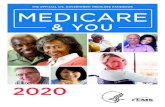 Medicare & You Handbook 2020 · 2020-03-10 · 5 Your Medicare options ... • Many preventive services (like screenings, shots or vaccines, and yearly “Wellness” visits) See