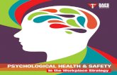 PSYCHOLOGICAL HEALTH & SAFETY - SAFE Work Manitoba Related Documents/resources... · PSYCHOLOGICAL HEALTH & SAFETY 2. Message from the Chief Operating Officer Awareness of psychological