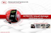ACR1222L Product Presentation V1 - Comitex · USB NFC Reader with LCD. The ACR1222 Series is an extension of ACS’ successful ACR122 Series. Both ACR122 and ACR1222 is a family of