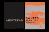 OWNERS AIRSTREAM MANUAL · 2018-12-04 · INTRODUCTION 2007 MODEL The Owners Manual for your new Airstream trailer is designed to respond to the most frequent inquiries regarding