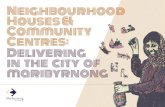 Neighbourhood Houses & Community in the city of · Neighbourhood Houses and Community Centres in the City of Maribyrnong and is not intended to ... The Neighbourhood House sector