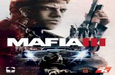 IMPORTANT HEALTH WARNING - downloads.2kgames.comdownloads.2kgames.com/mafia3/manuals/eu/MAFIA_III_PC_ONLINE… · 2. TARGET OF OPPORTUNITY Seek and destroy these targets to dismantle