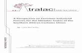 A Perspective on Common Industrial Policies for the Member ...€¦ · A Perspective on Common Industrial Policies for the Member States of the Southern African Customs Union tralac