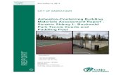 City of Saskatoon - Sidney L Buckwold Tennis and PP ... · The Senator Sidney L. Buckwold Park Tennis Courts and Paddling Pool consists of tennis courts and a pool area and was constructed