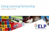 Ealing Learning Partnership · Recruitment and retention: An attractive place to work - opportunities and support. In 5 years time • An Ealing learning partnership where a community