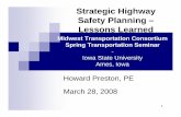 Strategic Highway Safety Planning – Lessons Learned · Strategic Highway Safety Planning – Lessons Learned. 2 Agenda Background Minnesota’s Safety Emphasis Areas Analytical
