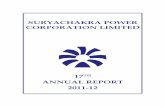 SURYACHAKRA POWER CORPORATION LIMITED · 2 SURYACHAKRA POWER CORPORATION LIMITED ANNUAL REPORT 2011-12 NOTICE Notice is hereby given that the 17 th Annual General Meeting of the Members