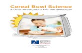 Cereal Bowl Science - American Press Institute · Cereal Bowl Science & Other Investigations With the Newspaper . 4401 Wilson Boulevard, Suite 900 . Arlington, VA 22203 . 571.366.1000