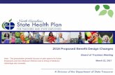 2018 Proposed Benefit Design Changes - North …...2018 Proposed Benefit Design Changes March 22, 2017 Board of Trustees Meeting Note: This presentation primarily focuses on plan options