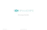 Pricing Guide - ProDPI | Home · 2019-06-27 · Studio Shipping to Contiguous US - Wall Art Canvas, Metal, Bamboo Panel Mounts, Wood Prints, Framed Prints, Standouts, Fine Art Prints.