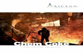 Chem Coke… · 2019-05-10 · Chem Coke is manufactured at our Decatur, Alabama, facility on the Tennessee River, allowing access to multiple modes of transportation: barge, rail