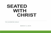 SEATED WITH CHRIST - Cocoa First Assembly · 3/3/2019  · although they knew God, they neither glorified him as God nor gave thanks to him, but their thinking became futile and their