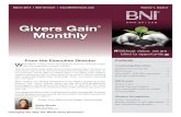 Givers Gain Monthly 2014 Givers Gain Monthly.pdf(or Tales of a BNI Convert) by BNI Vermont Ambassador, Barb Dozetos I hate meetings. I have an incredibly full schedule. I work 60 hours