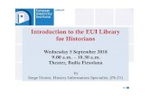 Introduction to the EUI Library for Historians...3.Searching our collections: the catalogue 4.Discovering digital publications 5.eJournals & eBooks @EUILibrary 6. Creating Subject
