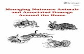 Managing Nuisance Animals and Associated Damage Around the ... · 3 1) Is there some way to keep the animal(s) from getting to the problem site? Often, exclusion is the simplest,