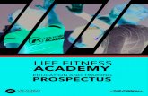 ABOUT LIFE FITNESS ACADEMY · 2018-07-25 · Life Fitness Academy is the global training and education arm of Life Fitness, focused on education materials for customers, ... ZAHRA