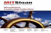 SloanSelect Leadership Collection...vision but didn’t engage a partner to make it work. They didn’t communicate how others in the company could learn the steps to the new dance.