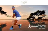 RAFA NADAL TENNIS CENTRE · the Rafa Nadal Tennis Centre coaches who adapt each session to your needs and level of play to improve your performance and game. Duration: Daily Hours
