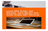 Zoogly Media Local SEO Guide: Get Ranked, Save …zoogly.co.uk/wp-content/uploads/2016/06/Local-SEO-Guide.pdfhigh standard SEO services. However for every good agency, there will be