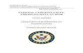 FEDERAL CYBERSECURITY: AMERICA’S DATA AT … PSI...2019/06/25  · Security (“DHS”) to “administer the implementation of agency [cyber] security policies and practices.”