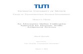 Technical University of Munich - TUMmediatum.ub.tum.de/doc/1442080/338927.pdfTechnical University of Munich Chair of Transportation Systems Engineering Master’s Thesis An Alternative