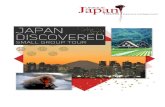 TOUR DOSSIER Japan Discovered€¦ · TOUR DOSSIER Japan Discovered Unique Japan Tours P a g e | 2 IRELAND: +353 (0)1 6787008 ... Today, she leads a team of Japan travel experts,