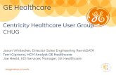Centricity Healthcare User Group CHUG · 2015-10-22 · Centricity Healthcare User Group CHUG Jason Whiteaker, Director Sales Engineering RemitDATA ... GE Healthcare . Key Challenges