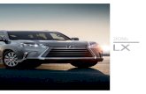 2016 Lexus LX Brochure€¦ · Redesigned for 2016, the Lexus flagship SUV now . has more brawn and more bravado. Offering improved acceleration along with available Lexus-first 21-inch