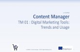 Content Manager TM 01 Digital Marketing Tools eng · Training Contents 1. Digital Marketing Tools 1.1 Definitions 1.2 Overview 2. Communication Channels 2.1 Digital Marketing 2.2