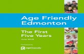 Age Friendly Edmonton...In 2013, Age Friendly Edmonton partners embarked on a five-year action plan guided by a vision of a city that values, respects, engages and actively supports